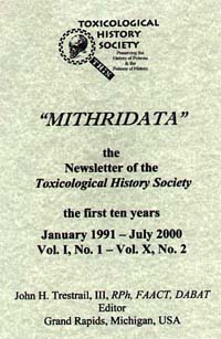 Mithridata: The Newsletter of the Toxicological History Society - The first ten years (Jan 1991- July 2000)