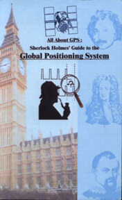 All About GPS: Sherlock Holmes' Guide to the Global Positioning System