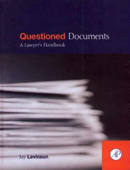 Questioned Documents: A Lawyer's Handbook by Jay Levinson