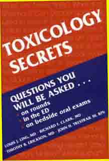 Toxicology Secrets, 1st Edition: by Louis J. Ling, Richard F. Clark, Timothy B. Erickson and John H. Trestrail III